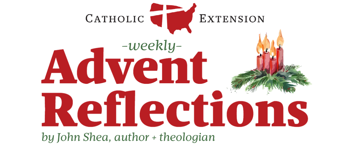 Weekly Advent Reflections Catholic Extension Society